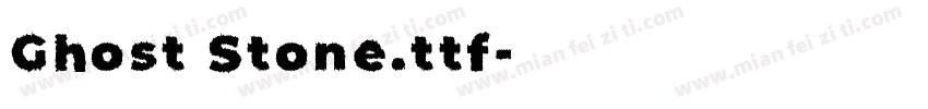 Ghost Stone.ttf字体转换